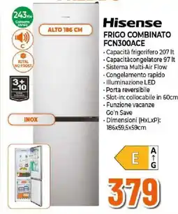 Ipercoop Hisense frigo combinato FCN300ACE offerta
