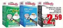 Pewex Trombetta cialde arabica decaffeinato offerta