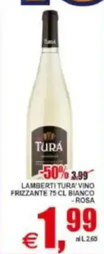 Pewex Lamberti Tura' vino frizzante bianco - rosa offerta