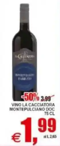 Pewex Vino La Cacciatora Montepulciano DOC offerta