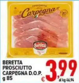 Iper Triscount Beretta Prosciutto Carpegna D.O.P. offerta