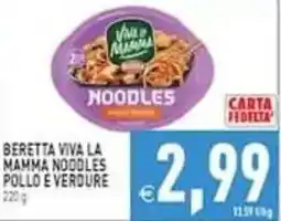 Pim Supermercati Beretta Viva la Mamma Noodles Pollo e Verdure offerta