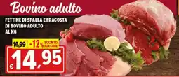 Iper Triscount Fettine di spalla e fracosta di bovino adulto offerta