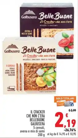 Conad Superstore Il cracker che non c'era Bellebuone Galbusera offerta