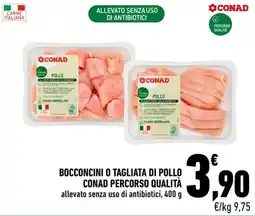 Conad Superstore Bocconcini o tagliata di pollo Conad Percorso Qualità offerta