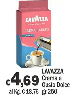 Primo Prezzo Lavazza Crema e Gusto Dolce offerta