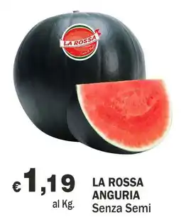 Primo Prezzo La Rossa anguria senza semi offerta