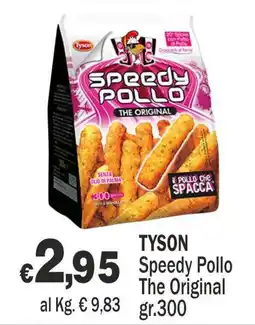 Primo Prezzo Tyson Speedy Pollo The Original offerta