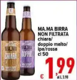 Iper Triscount Ma.ma birra non filtrata chiara/doppio malto/ipe/rossa offerta