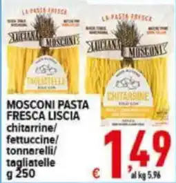 Iper Triscount Mosconi pasta fresca liscia offerta