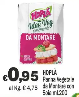 Primo Prezzo Hoplà Panna Vegetale da Montare con Soia offerta