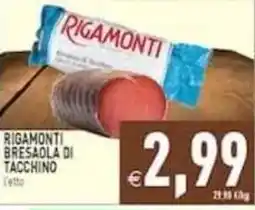 Pim Supermercati Rigamonti bresaola di tacchino offerta