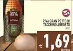 Pim Supermercati Riva gran petto di tacchino arrosto offerta