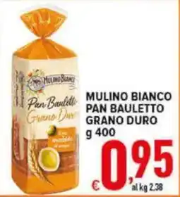 Iper Triscount Mulino Bianco Pan Bauletto Grano Duro offerta