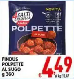 Iper Triscount Findus polpette al sugo offerta