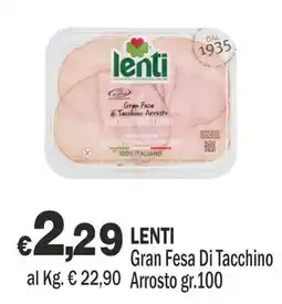 Primo Prezzo Lenti Gran Fesa Di Tacchino offerta
