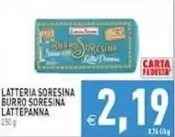 Pim Supermercati Latteria SoreSina burro SoreSina lattepanna offerta