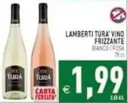 Pim Supermercati Lamberti Tura' vino frizzante bianco / rosa offerta