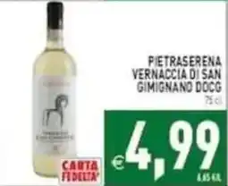 Pim Supermercati Pietraserena Vernaccia di San Gimignano DOCG offerta
