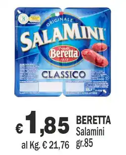 Primo Prezzo Salamini Beretta Classico offerta