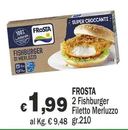 Primo Prezzo Frosta Fishburger Filetto Merluzzo offerta