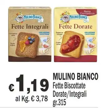 Primo Prezzo Mulino Bianco Fette Biscottate offerta