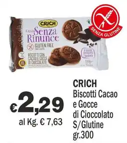 Primo Prezzo CRICH Biscotti Cacao e Gocce di Cioccolato S/Glutine offerta
