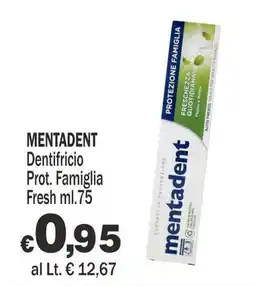 Primo Prezzo Mentadent Dentifricio Prot. Famiglia Fresh offerta