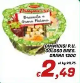 Idromarket Dimmidisi Bresaola e Grana Padano offerta