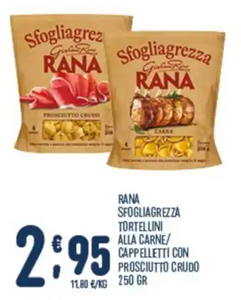 Rana sfogliagrezza tortellini alla carne
