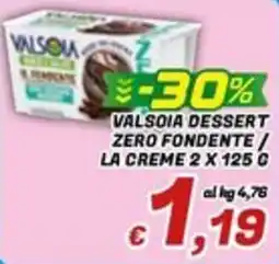 Idromarket Valsoia dessert zero fondente offerta