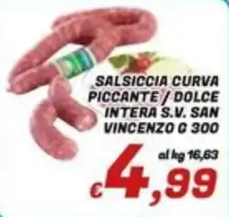 Idromarket Salsiccia curva piccante / dolce intera s.v. san vincenzo c 300 offerta