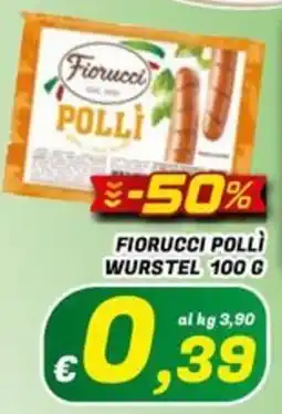 Idromarket Fiorucci Pollì wurstel offerta