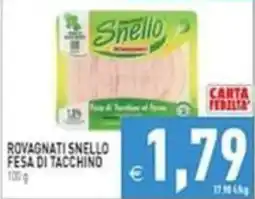 Iperfamily Rovagnati Snello Fesa di Tacchino offerta