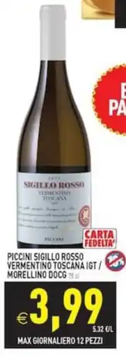 Iperfamily Piccini Sigillo Rosso Vermentino Toscana IGT / Morellino DOCG offerta