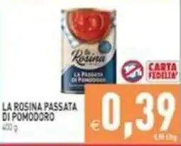 Iperfamily La Rosina passata di pomodoro offerta