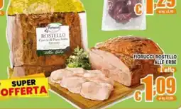 Sacoph Fiorucci Rostello alle erbe offerta