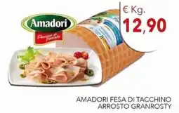 Diper Amadori fesa di tacchino arrosto granrosty offerta