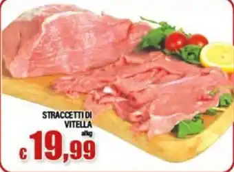 Top Supermercati Straccetti di vitella offerta