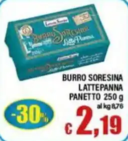 Top Supermercati Burro Sore sina Lattepanna offerta