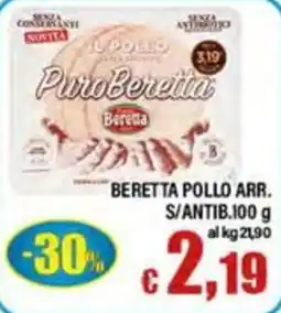 Top Supermercati PuroBeretta pollo offerta