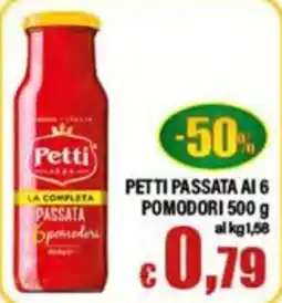 Top Supermercati Petti passata ai 6 pomodori offerta