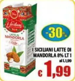 Top Supermercati I siciliani latte di mandorla offerta