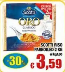 Top Supermercati Scotti riso parboiled offerta