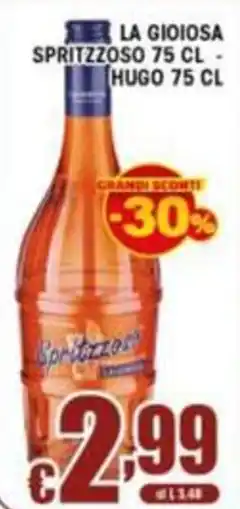 Sacoph La gioiosa spritzoso Hugo offerta