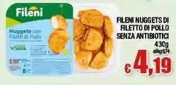 Top Supermercati Fileni Nuggets di filetto di pollo senza antibiotici offerta