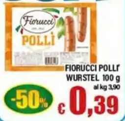 Top Supermercati Fiorucci Poll' wurstel offerta