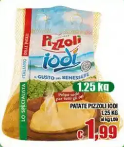 Top Supermercati Patate Pizzoli Iodi offerta