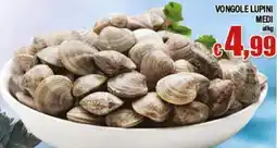 Top Supermercati Vongole lupini medi offerta