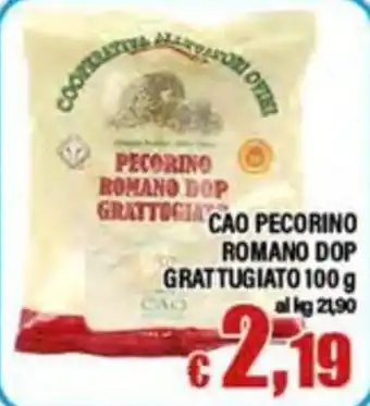 Top Supermercati Cao pecorino romano dop grattugiato offerta